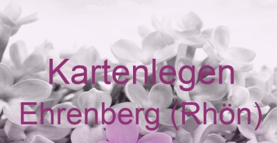 Kartenlegen Ehrenberg (Rhön) | Top-Experten für Kartenlegen, Wahrsagen, Hellsehen, Zukunftsdeutung.